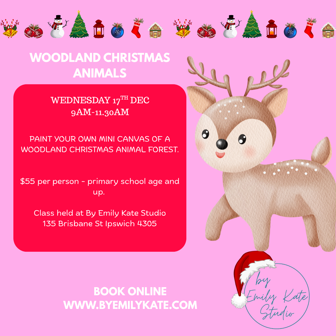 WEDNESDAY 17TH DEC -  9AM - 11.30AM WOODLAND CHRISTMAS ANIMALS PAINTING