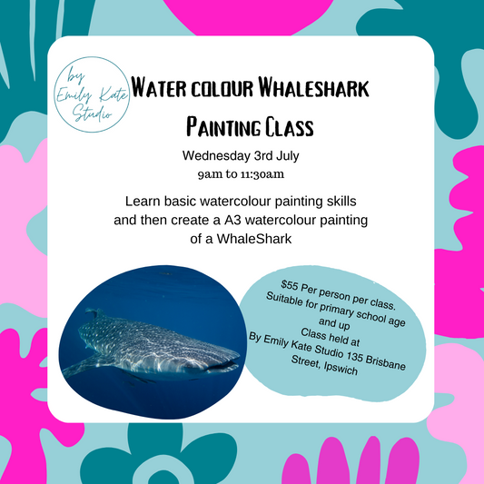 8. Watercolour Whale Shark Painting Class Wednesday 3rd July 9am to 11:30am