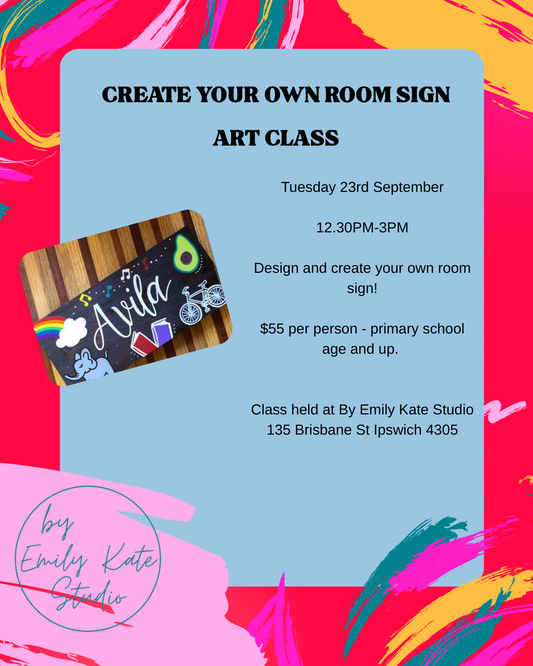 TUES 23RD SEP - 12.30pm - 3pm - CREATE YOUR OWN ROOM SIGN