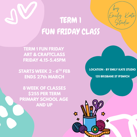 7. TERM 1 FUN FRIDAY Art Class 2026