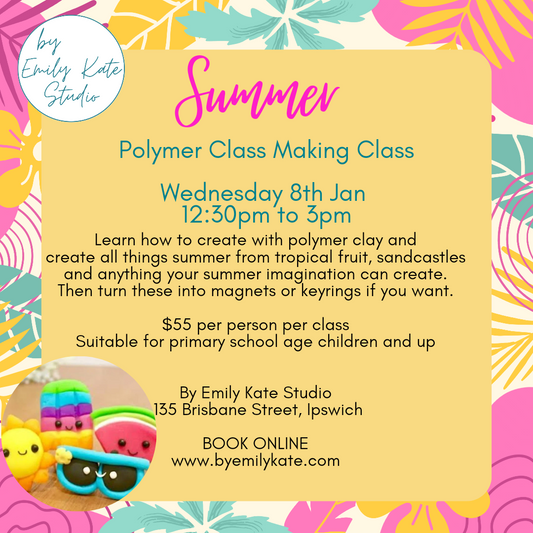 Summer Polymer Clay Class Wed 8th Jan 12:30pm to 3pm