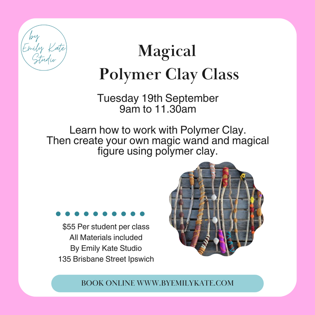 1. Magical Polymer Clay Class Tuesday 19th September 9am to 11.30am
